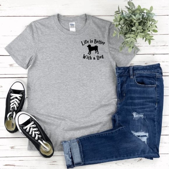 Life is Better With a Dog T Shirt NWT - Picture 1 of 1